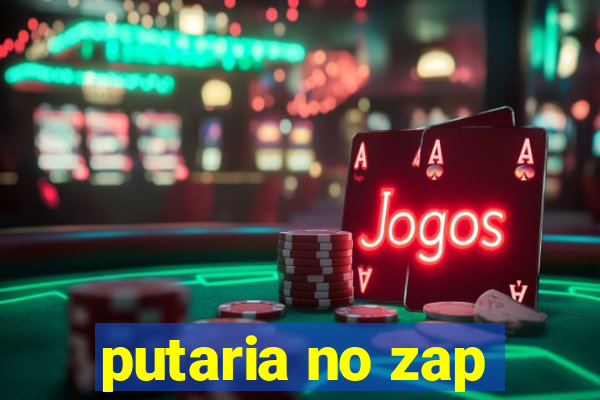 putaria no zap